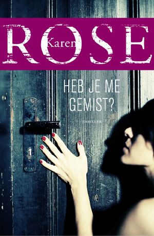 [Romantic Suspense 14] • Heb Je Me Gemist?